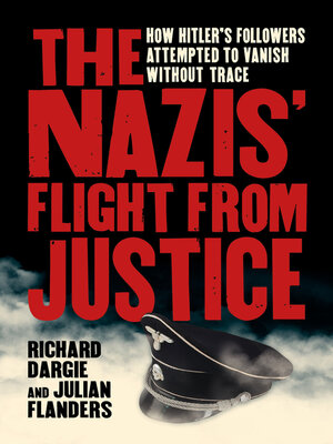 cover image of The Nazis' Flight from Justice